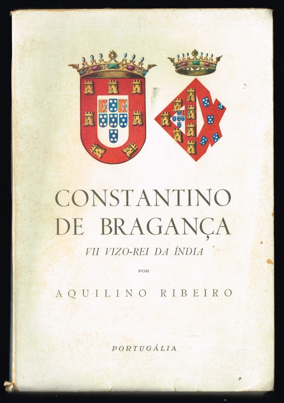 CONSTANTINO DE BRAGANÇA VII VIZO-REI DA ÍNDIA
